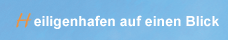 Heiligenhafen auf einen Blick / Infos